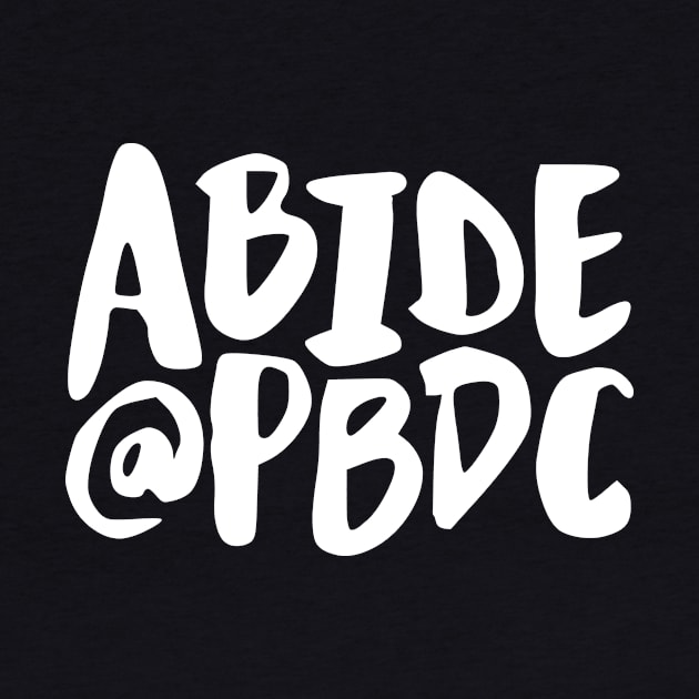 Abide @ PBDC by AmarilloShirts